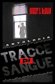 Antologia Tracce di sangue (THRILLER, #1) (eBook, ePUB)