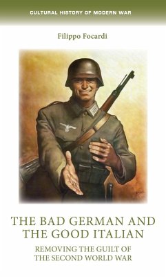 The bad German and the good Italian (eBook, ePUB) - Focardi, Filippo