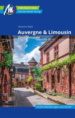 Auvergne & Limousin Reiseführer Michael Müller Verlag (eBook, ePUB) - Wahl, Severine
