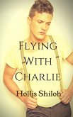 Flying With Charlie (eBook, ePUB)
