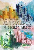 Los herederos de los cuatro reinos (eBook, ePUB)