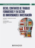 Becas, contratos de trabajo formativos y en sector de universidades e investigaci¿n (eBook, ePUB)