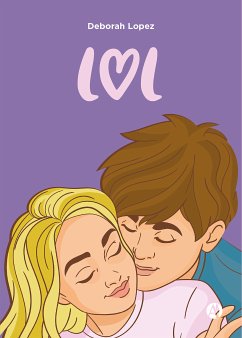 LOL (eBook, ePUB) - Lopez, Deborah