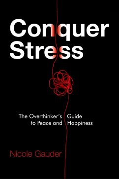 Cover Conquer Stress: The Overthinker's Guide to Peace and Happiness (The Mental Health Series, #1) (eBook, ePUB)