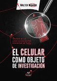 El celular como objeto de investigación (eBook, ePUB)