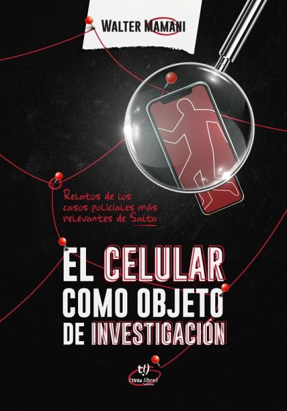 El celular como objeto de investigación (eBook, ePUB) El celular como objeto de investigación (eBook, ePUB)