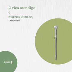 O rico mendigo e outros contos (MP3-Download) - Barreto, Lima