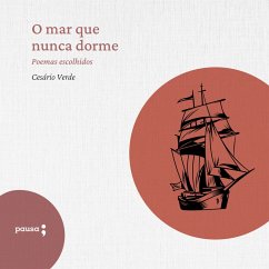 O mar que nunca dorme - poemas escolhidos (MP3-Download) - Verde, Cesário