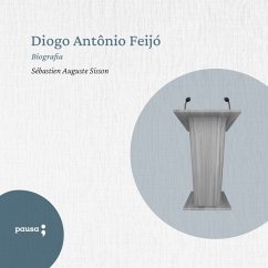 Diogo Antonio Feijó (MP3-Download) - Sisson, Sébastien Auguste