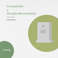 O cemitério e Por que não se matava (MP3-Download) - Barreto, Lima