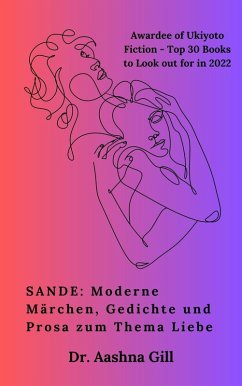 Cover SANDE: Moderne Märchen, Gedichte und Prosa zum Thema Liebe (eBook, ePUB)