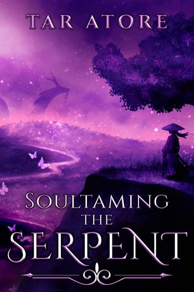 Soultaming the Serpent (eBook, ePUB) Soultaming the Serpent (eBook, ePUB)