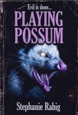 Playing Possum (eBook, ePUB)