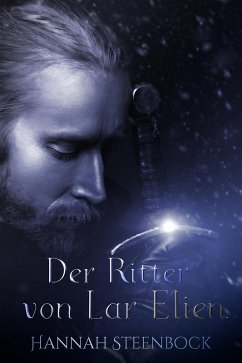 Der Ritter von Lar Elien (eBook, ePUB) - Steenbock, Hannah