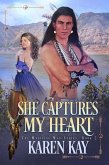 She Captures My Heart (The Medicine Man, #2) (eBook, ePUB) She Captures My Heart (The Medicine Man, #2) (eBook, ePUB)