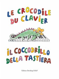 Cover Le crocodile du clavier pičces faciles pour piano, il coccodrillo del la tastiera, pezzi facili per piano
