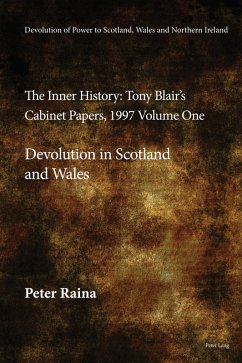 Cover Devolution of Power to Scotland, Wales and Northern Ireland:The Inner History