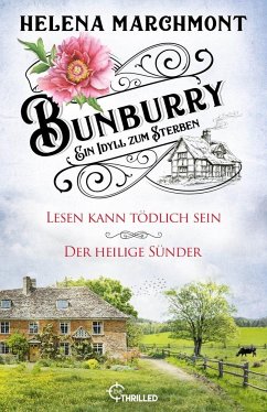 Bunburry - Ein Idyll zum Sterben - Marchmont, Helena