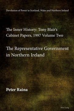 Devolution of Power to Scotland, Wales and Northern Ireland: The Inner History - Raina, Peter