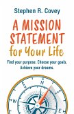 A Mission Statement for Your Life