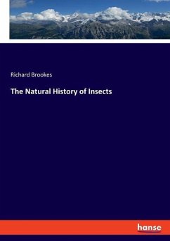 The Natural History of Insects - Brookes, Richard