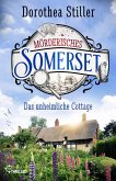 Das unheimliche Cottage / Mörderisches Somerset Bd.2