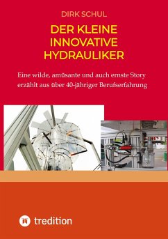 Der kleine innovative Hydrauliker - Schul, Dirk