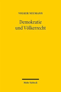 Demokratie und Völkerrecht - Neumann, Volker