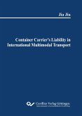 Container Carrier's Liability in International Multimodal Transport