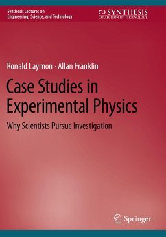Case Studies in Experimental Physics - Laymon, Ronald;Franklin, Allan
