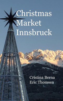 Christmas Market Innsbruck - Berna, Cristina;Thomsen, Eric