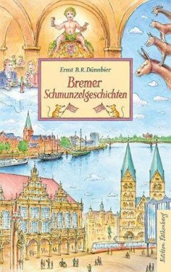 Bremer Schmunzelgeschichten - Dünnbier, Ernst B. R.