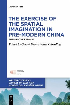 The Exercise of the Spatial Imagination in Pre-Modern China