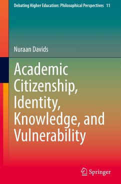 Academic Citizenship, Identity, Knowledge, and Vulnerability - Davids, Nuraan
