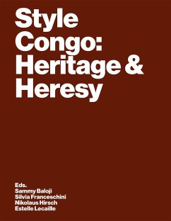 Style Congo: Heritage & Heresy - Colard, Sandrine;Lagae, Johan;Traumnovelle