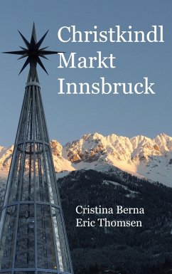 Christkindl Markt Innsbruck - Berna, Cristina;Thomsen, Eric