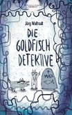 Die Goldfisch-Detektive
