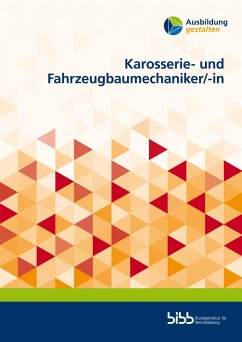 Karosserie- und Fahrzeugbaumechaniker/-in - Conrad, Dierk;Fuchs, Steffen;Ziegler, Robert