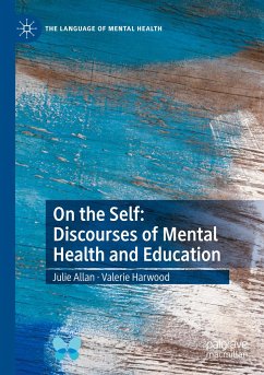 On the Self: Discourses of Mental Health and Education - Allan, Julie;Harwood, Valerie