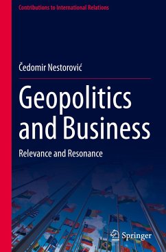 Geopolitics and Business - Nestorovic, Cedomir