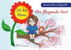 Ich bin Riona - Der fliegende Gast - Kapsalis, Jasmin Maria