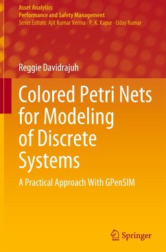 Colored Petri Nets for Modeling of Discrete Systems - Davidrajuh, Reggie