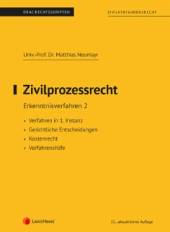 Zivilprozessrecht Erkenntnisverfahren 2 (Skriptum) - Neumayr, Matthias