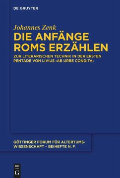 Die Anfänge Roms erzählen - Zenk, Johannes