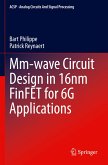 Mm-wave Circuit Design in 16nm FinFET for 6G Applications