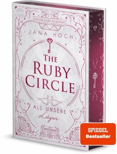 All unsere Lügen / The Ruby Circle Bd.2 - Hoch, Jana