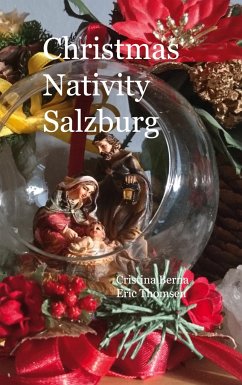 Christmas Nativity Salzburg - Berna, Cristina;Thomsen, Eric