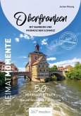 Oberfranken mit Bamberg und Fränkischer Schweiz - HeimatMomente (eBook, ePUB)