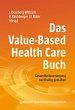 Das Value-Based Health Care Buch... - Bild 1