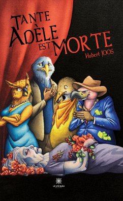 Tante Adèle est morte (eBook, ePUB) - Joos, Hubert